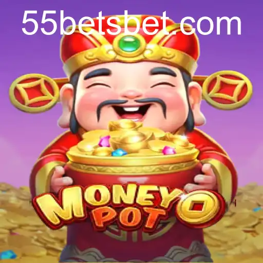 MoneyPot: Uma Introdução ao Novo Fenômeno de 55bets